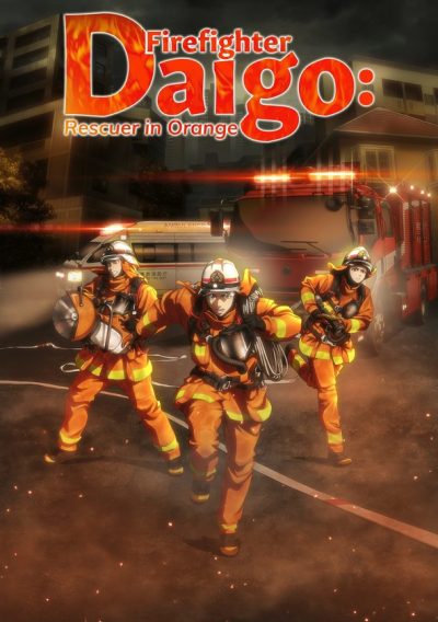 Firefighter Daigo: Rescuer In Orange Transmite - Temporada 1 Español Latino HD
